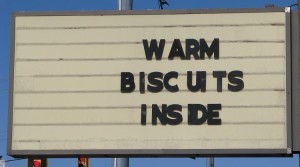sign - warm biscuits